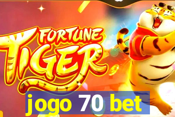 jogo 70 bet